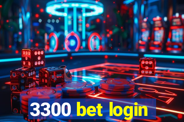 3300 bet login